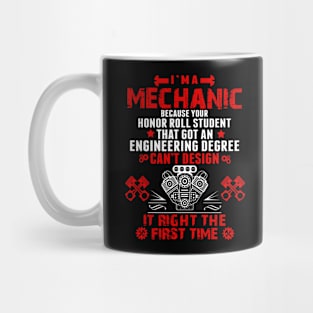 Funny mechanic mechanical engineering degree Mug